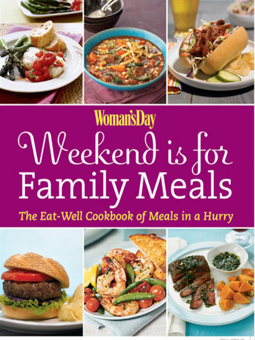 Title details for Woman's Day Weekend is for Family Meals by Editors of Woman's Day - Available